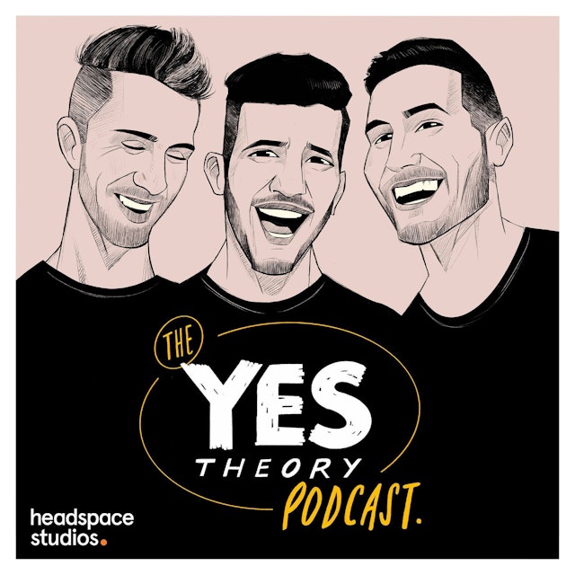 The Yes Theory Podcast