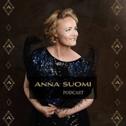 Anna Suomi Podcast
