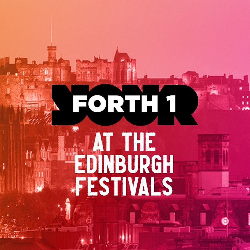 Forth 1 at the Edinburgh Festivals