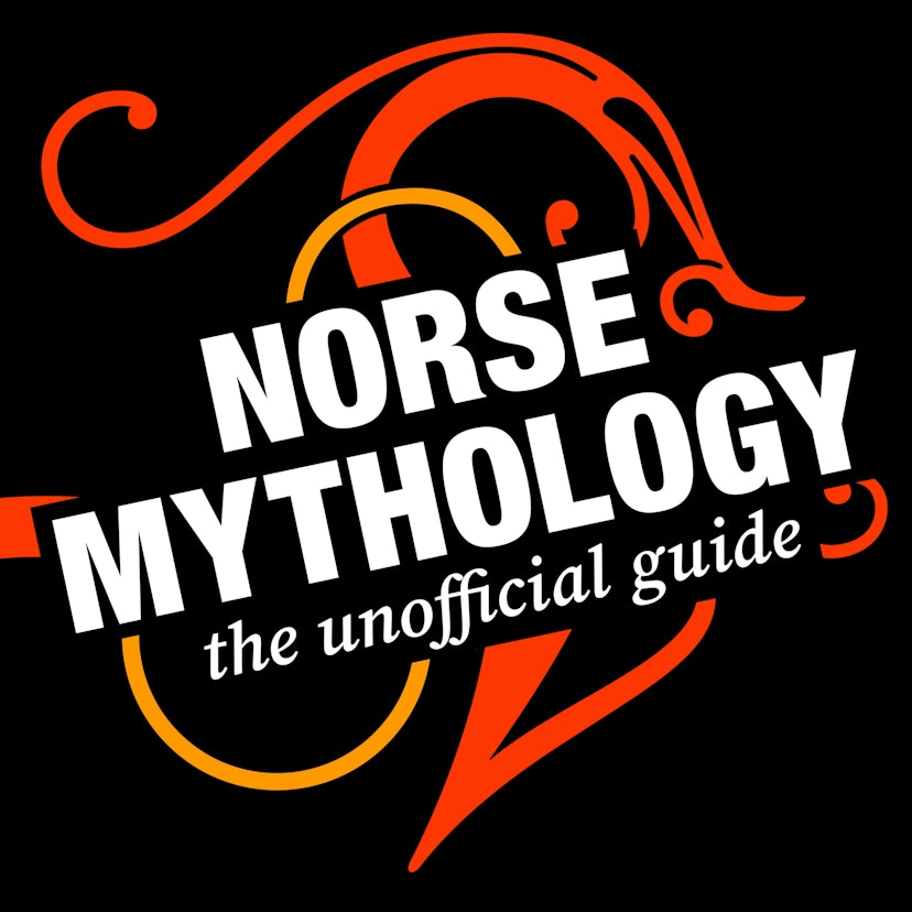 Norse Mythology: The Unofficial Guide