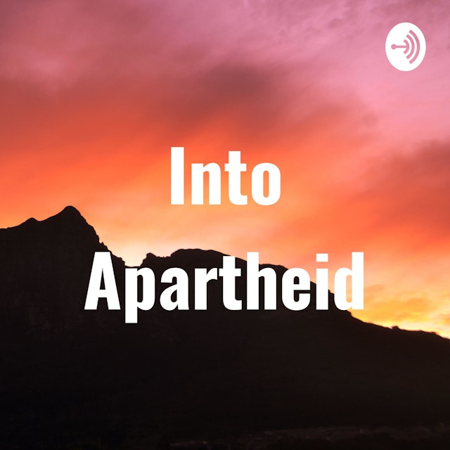 Into Apartheid