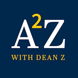 A2Z with Dean Z