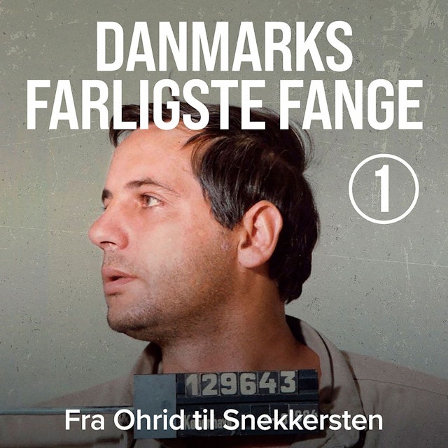 Danmarks Farligste Fange
