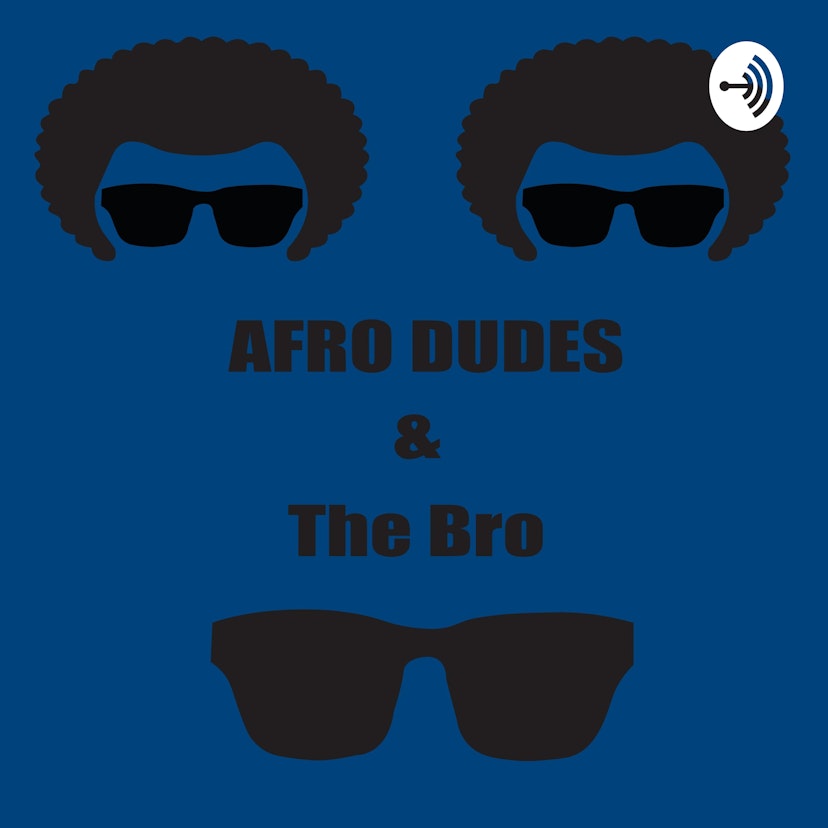 Afro Dudes & The Bro