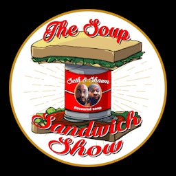 The Soup Sandwich Show