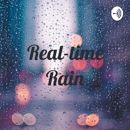Real-time Rain