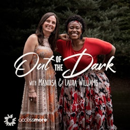 Out of the Dark with Mandisa & Laura Williams