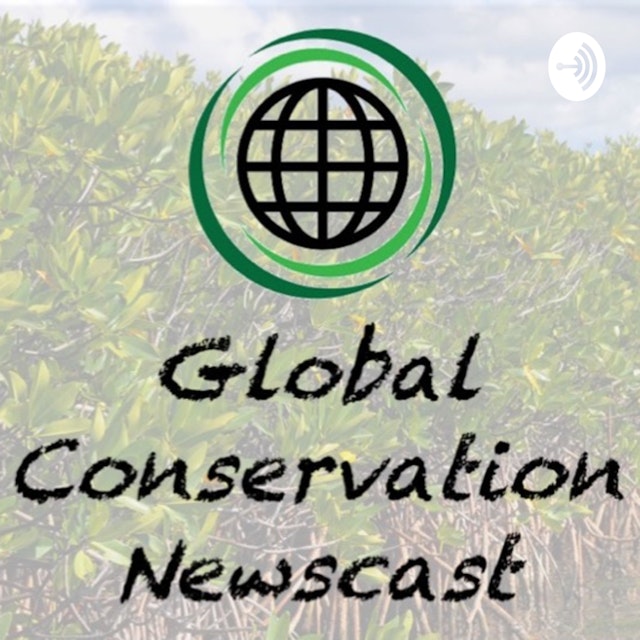 Global Conservation Newscast