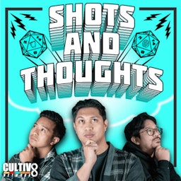 Shots and Thoughts