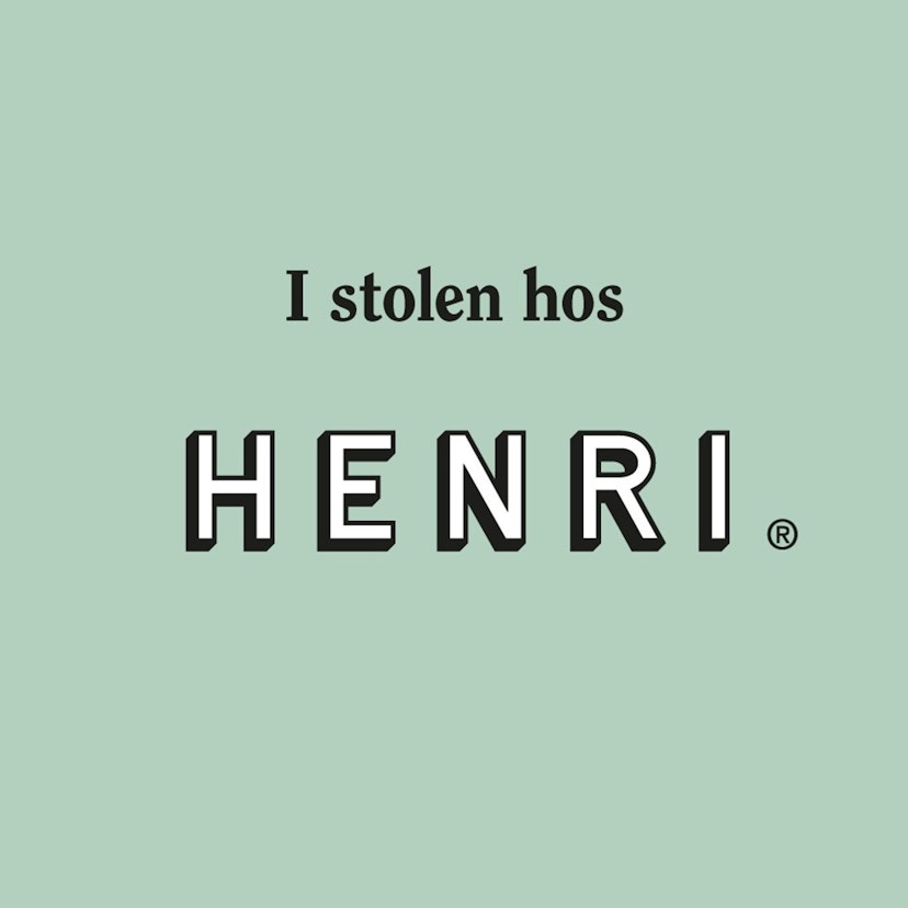 I stolen hos Henri