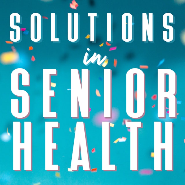 Solutions in Senior Health