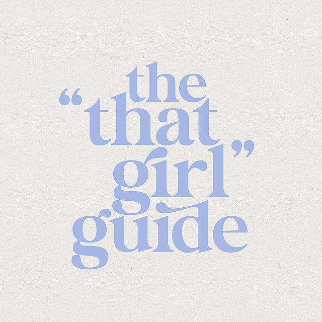 The "That Girl" Guide