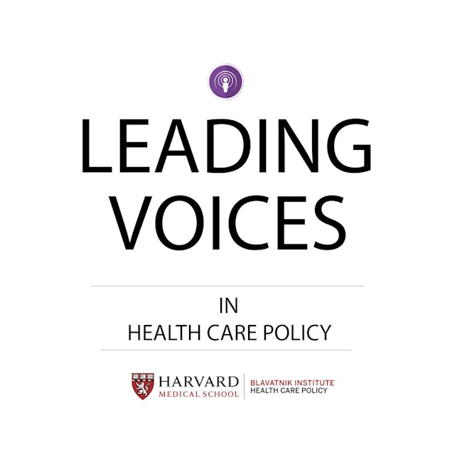 Leading Voices in Health Care Policy