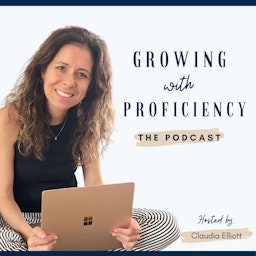 Growing With Proficiency The Podcast