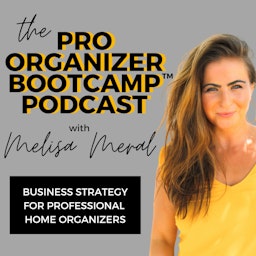 Pro Organizer Bootcamp: Business Strategy for Professional Organizers