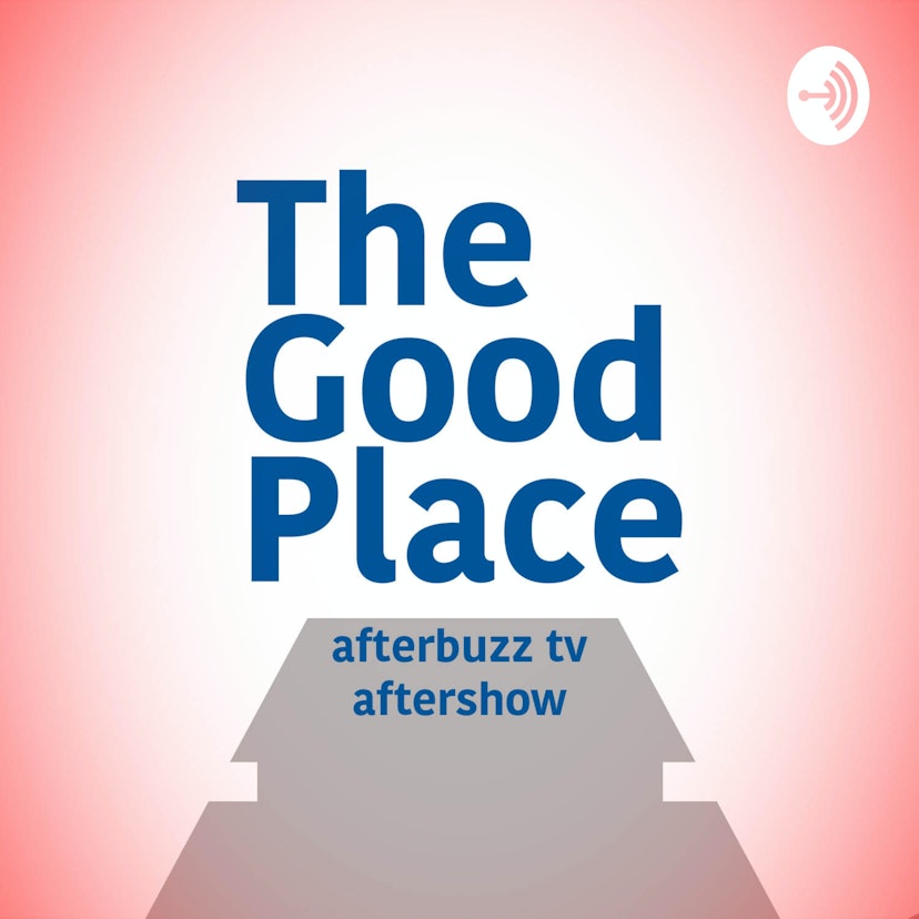 The Good Place After Show Podcast
