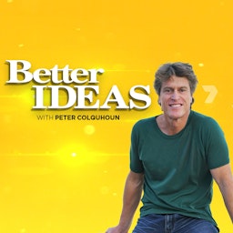 Better Ideas