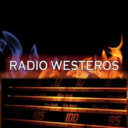 Radio Westeros ASOIAF Podcast