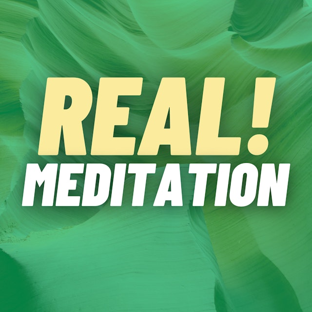 Real Meditation