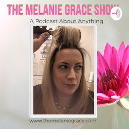 The Melanie Grace Show