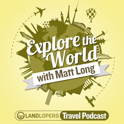 Explore The World Travel Podcast