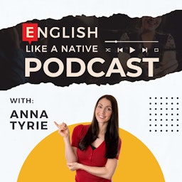 English Like A Native Podcast
