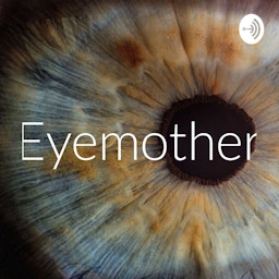 Eyemother