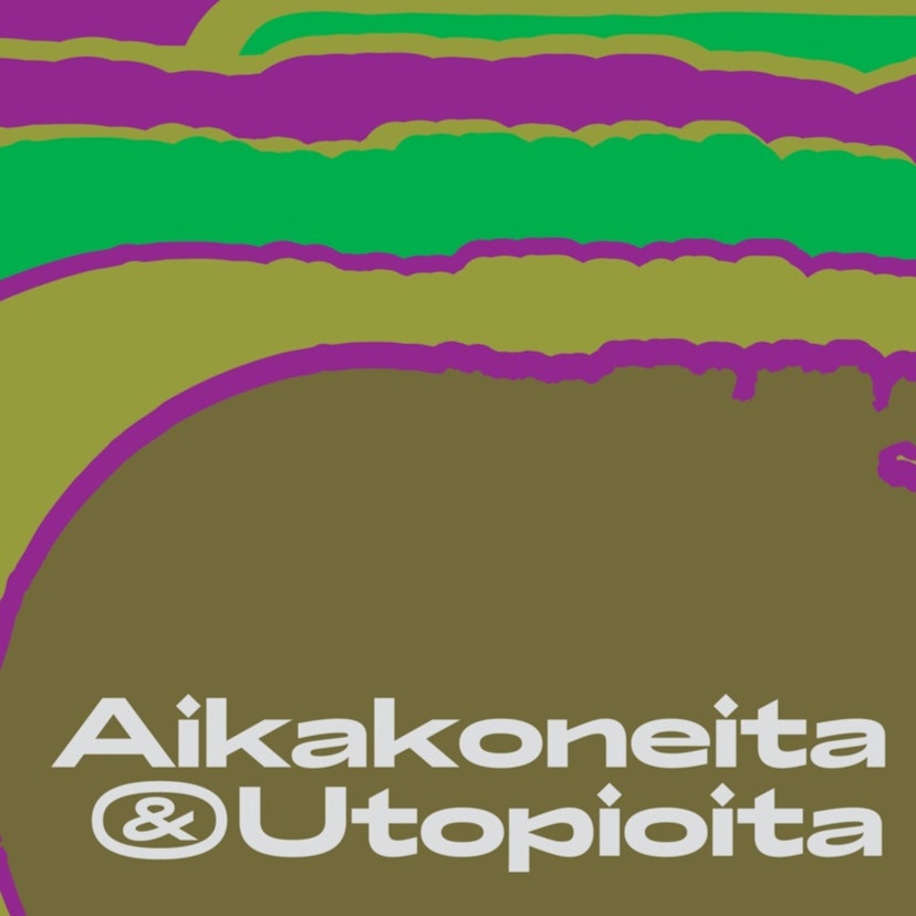 Aikakoneita & Utopioita -podcast