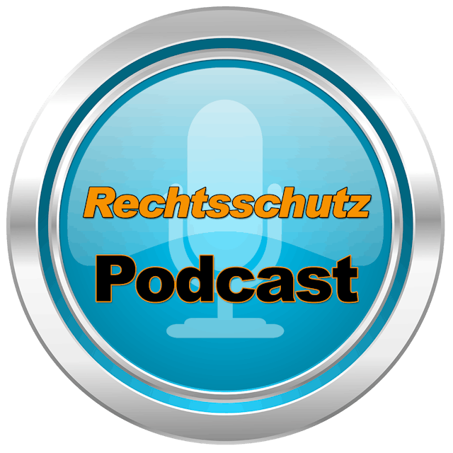 Der Rechtsschutz Podcast