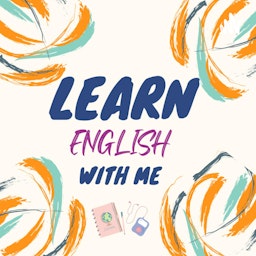 LEARN ENGLISH WITH ME