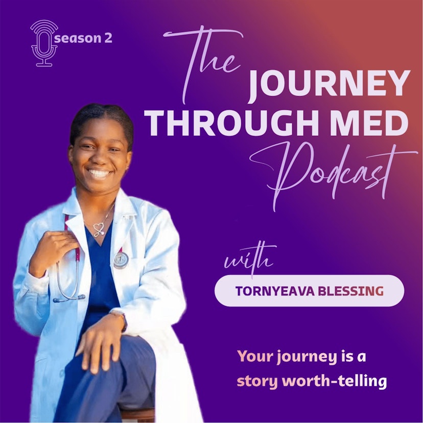 The Journey Through Med Podcast