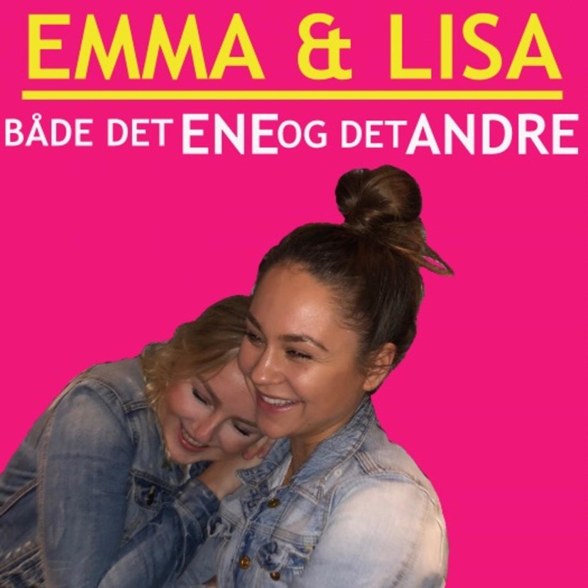 Emma & Lisa - Både det ene og det andre