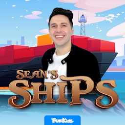 Sean's Ships: How Ships Work for Kids