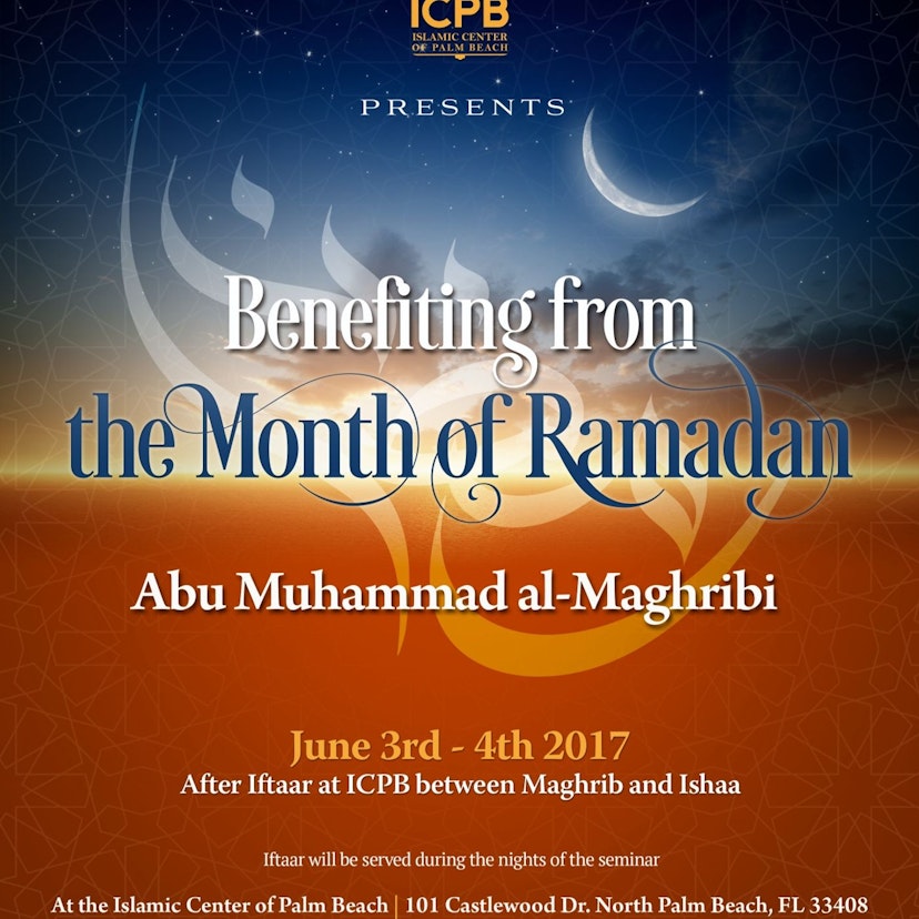 Benefiting from Ramadan (1438/2017)