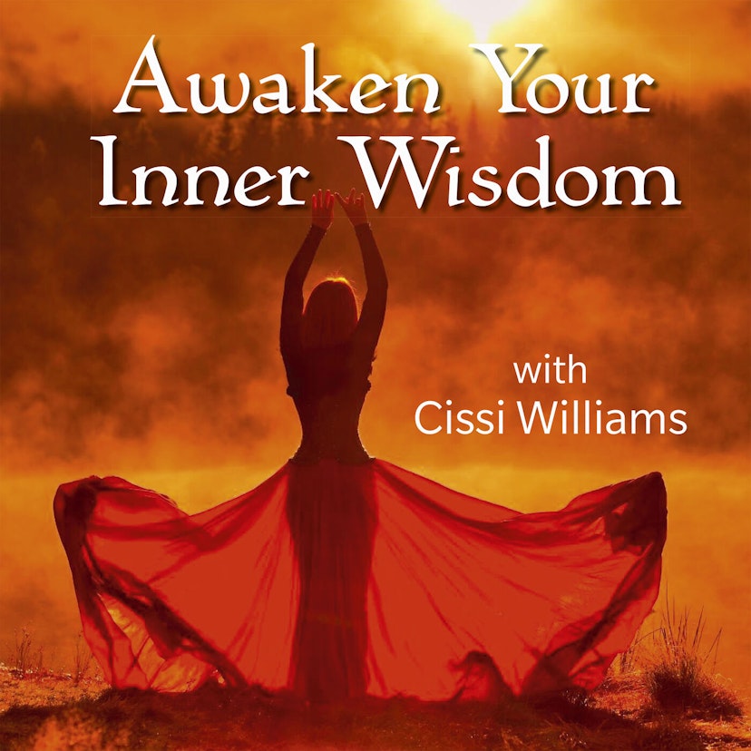 Awaken Your Inner Wisdom with Cissi Williams
