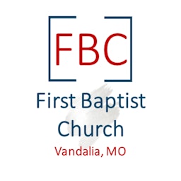 First Baptist Church, Vandalia MO