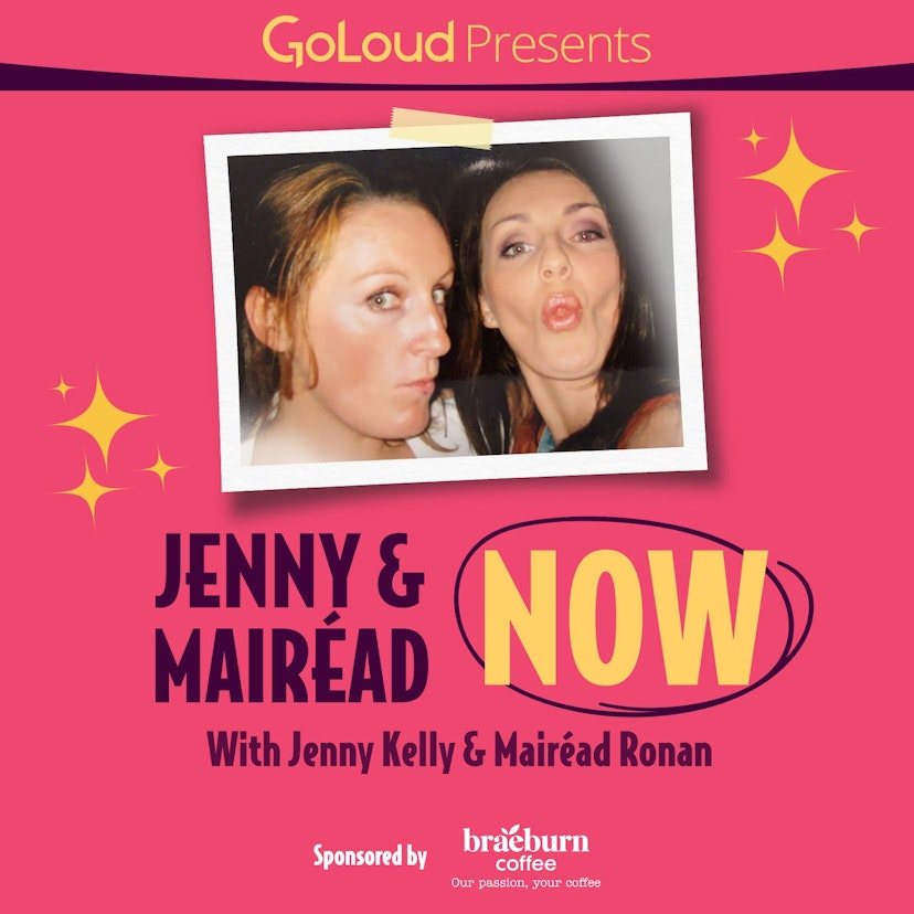 Jenny and Mairead Now