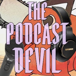 The Podcast Devil - A Weekly Chainsaw Man Anime Podcast