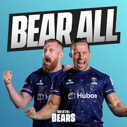 Bear All: Bristol Bears Podcast