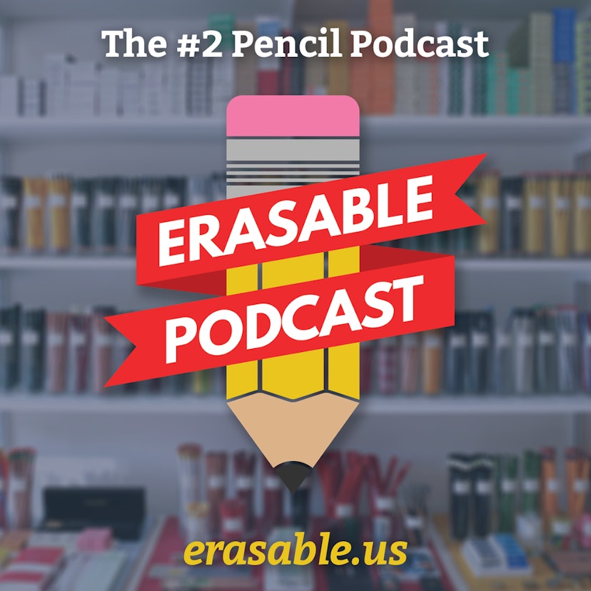 The Erasable Podcast