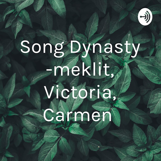 Song Dynasty -meklit, Victoria, Carmen