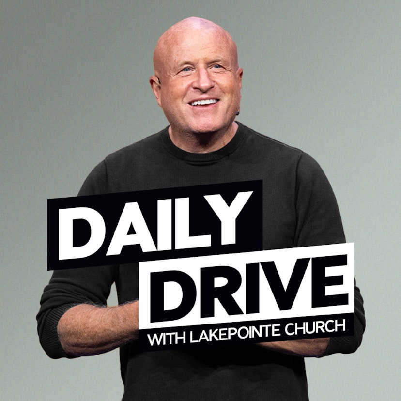Daily Drive with Lakepointe Church