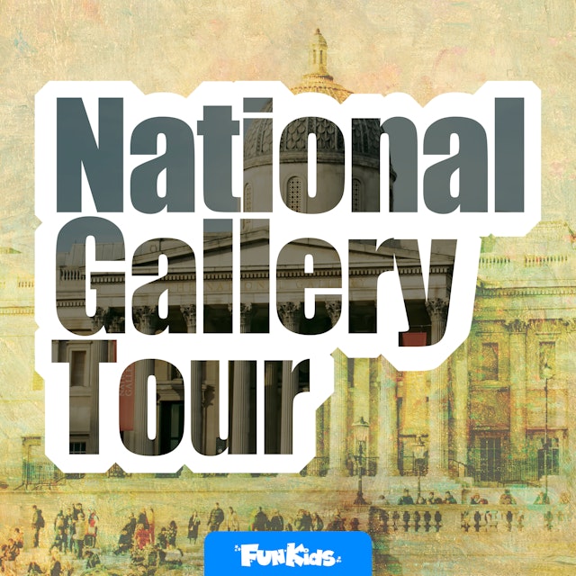 The National Gallery Tour for Kids