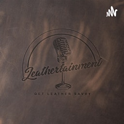 Leathertainment Studio Podcast