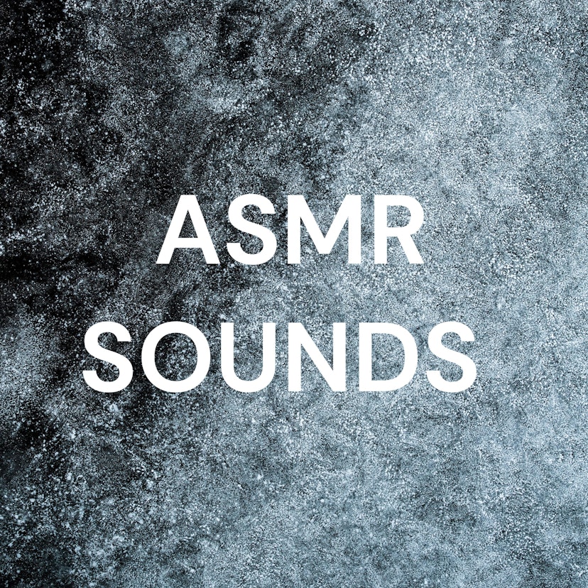 ASMR SOUNDS