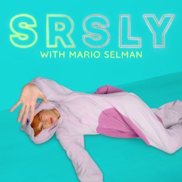 SRSLY with Mario Selman