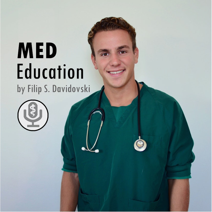Medical Education - Filip’s Medical Podcast