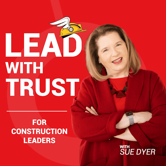 Lead With Trust For Construction Leaders
