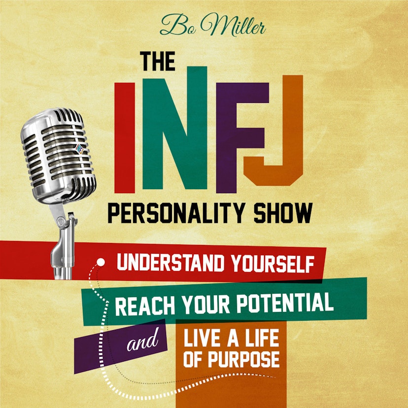 The INFJ Personality Show