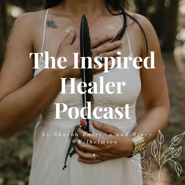 The Inspired Healer Podcast